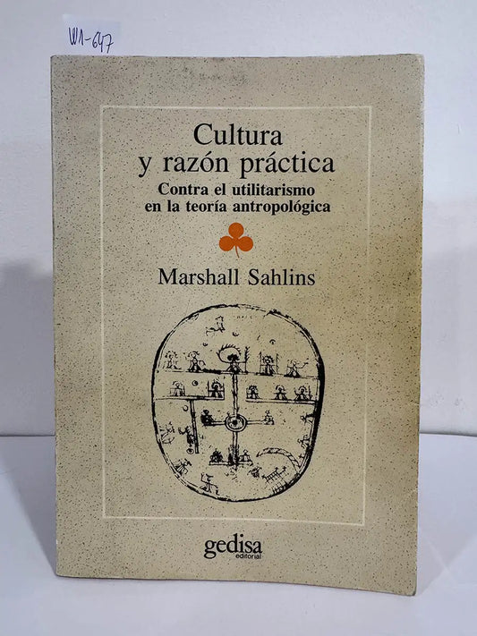 Cultura y Razón Práctica. Contra el utiitarismo en la teoría antropológica.