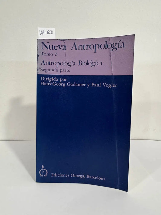Nueva Antropología. Tomo 2: Antropología Biológica (segunda parte).