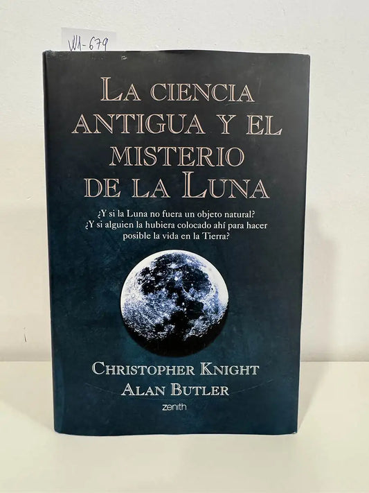 La ciencia antigua y el misterio de la luna.