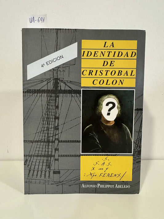 La identidad de Cristóbal Colón.