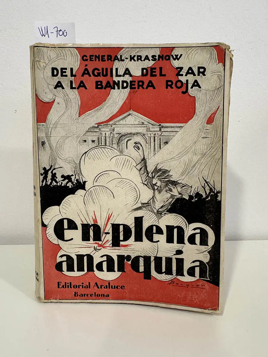 Del águila del zar a la bandera roja. En plena anarquía.
