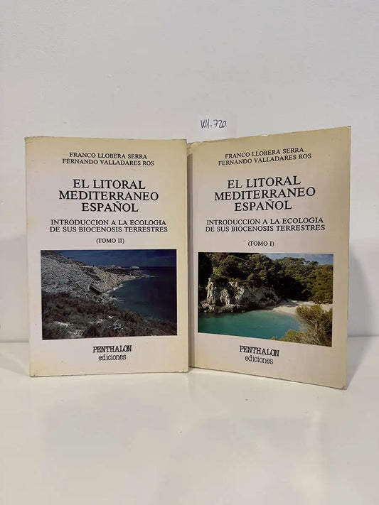 El litoral mediterráneo español. Introducción a la ecología de sus biocenosis terrestres. (2 tomos).