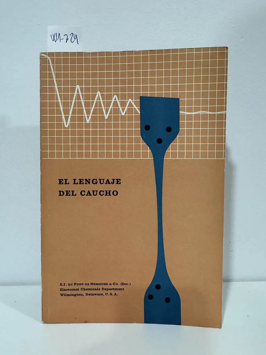 El lenguaje del caucho.