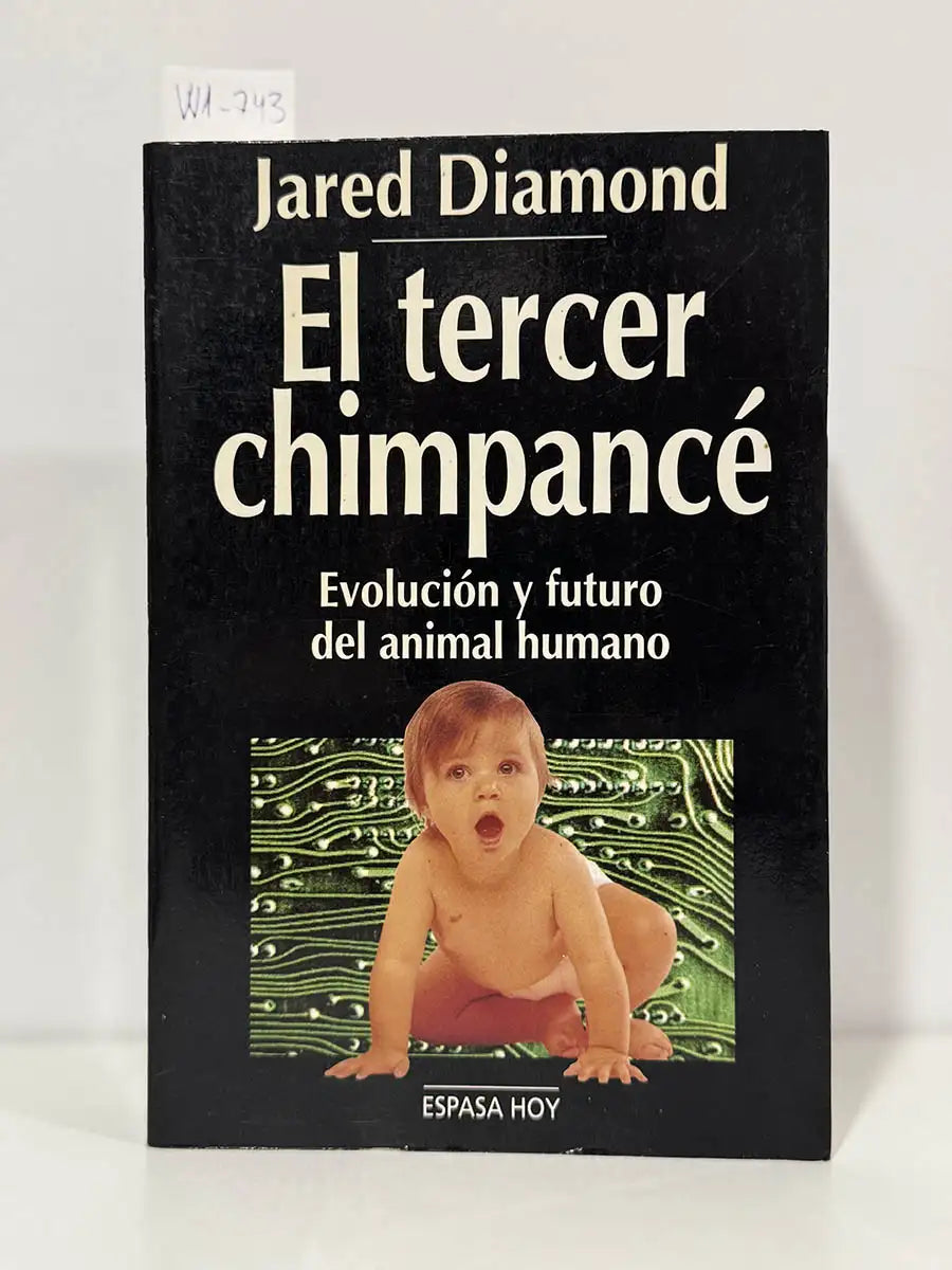 El tercer chimpancé. Evolución y futuro del animal humano.