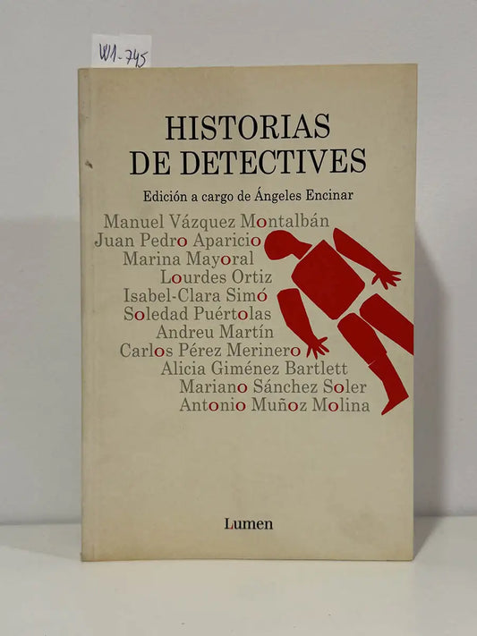 Historias de detectives. — ENCINAR, Ángeles (ed.).