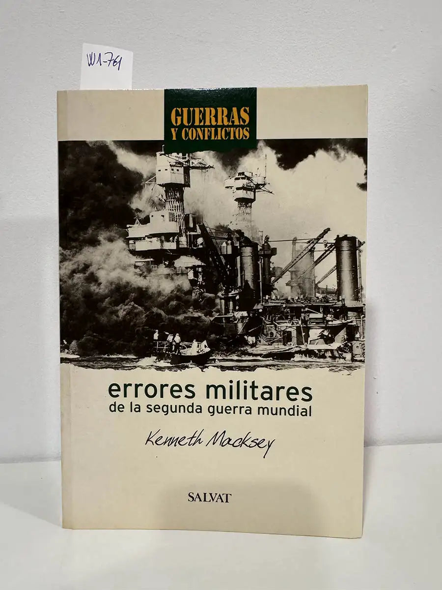 Errores militares de la Segunda Guerra Mundial.
