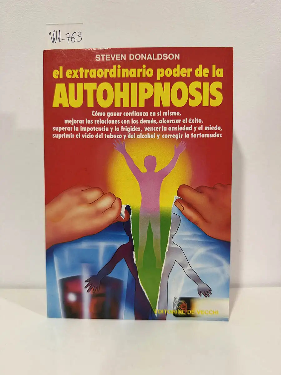 El extraordinario poder de la autohipnosis.