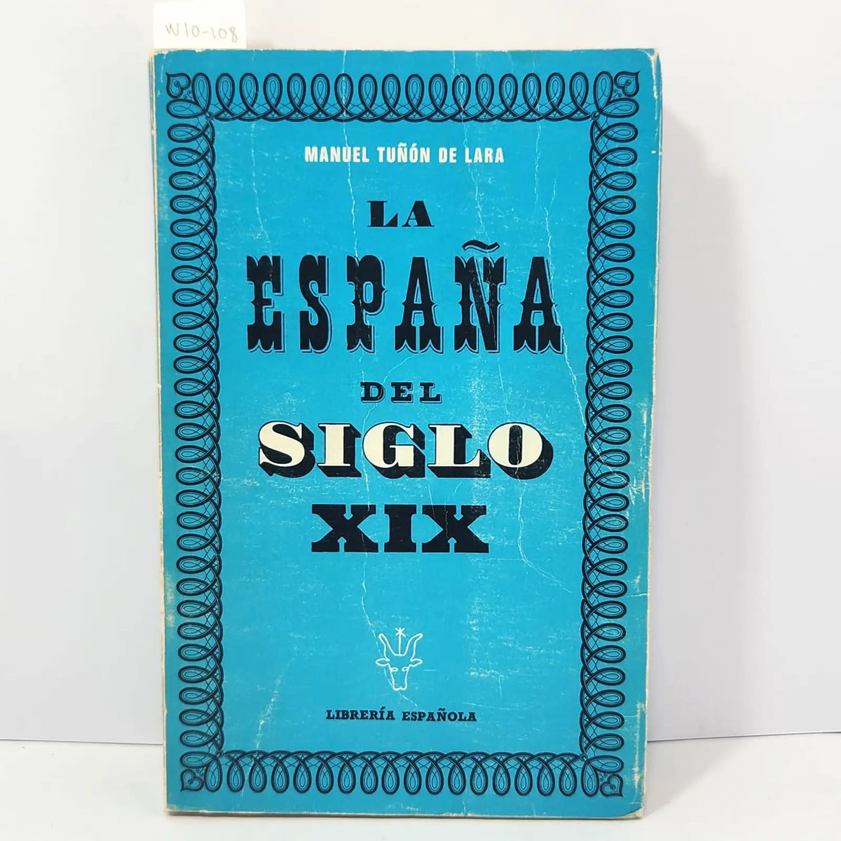 La España del siglo XIX (1808-1914).. — TUÑÓN de LARA, Manuel.