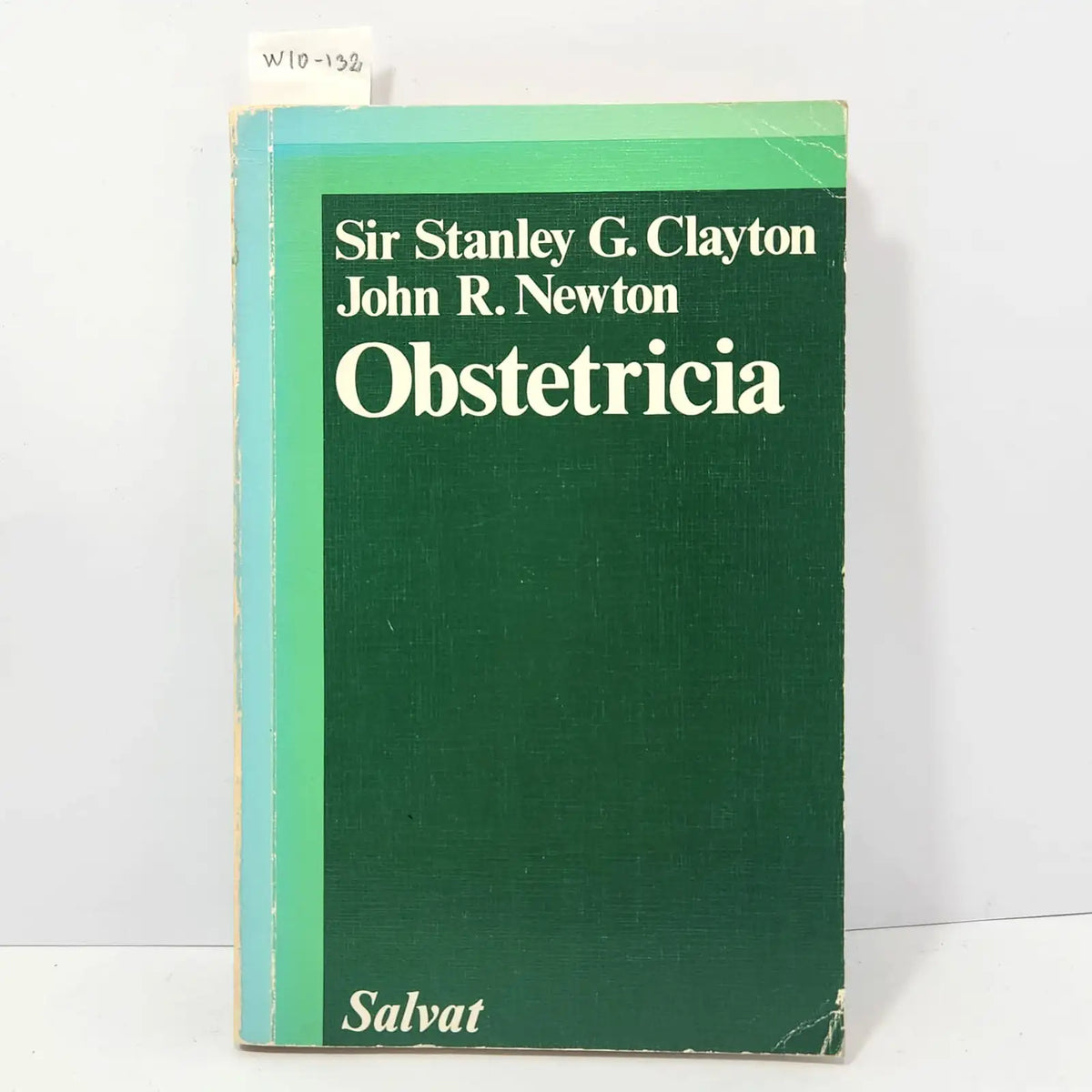 Obstetricia. — CLAYTON, Sir Stanley G.; NEWTON, John R.