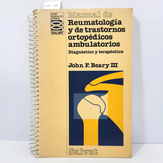 Manual de reumatología y de trastornos ortopédicos ambulatorios.
