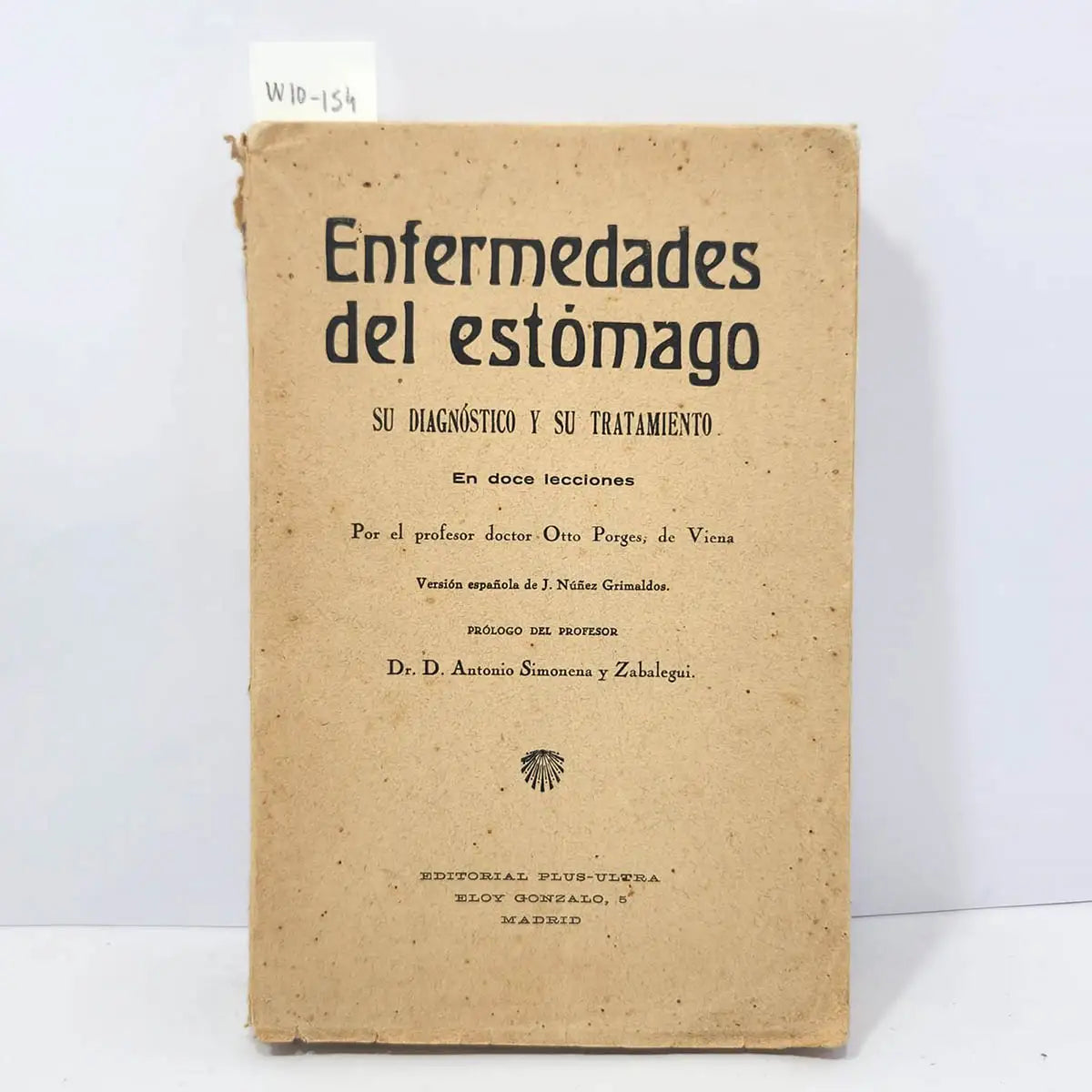 Enfermedades del estómago. Su diagnóstico y su tratamiento.