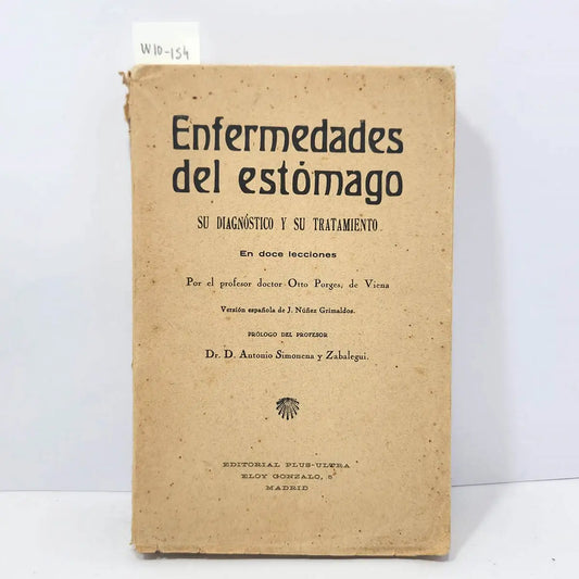 Enfermedades del estómago. Su diagnóstico y su tratamiento.