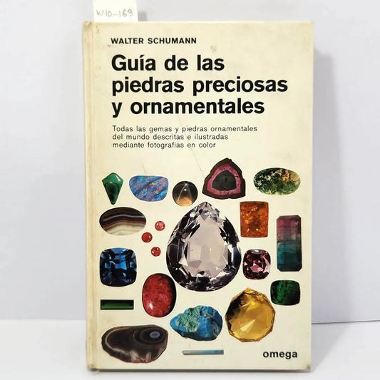 Guía de las piedras preciosas y ornamentales.
