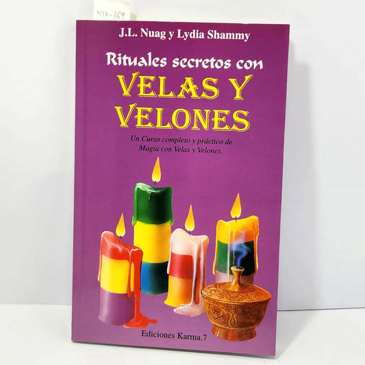 Rituales secretos con velas y velones. — NUAG, J.L.; SHAMMY, Lydia.