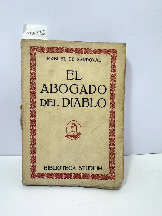 El abogado del diablo. — de SANDOVAL, Manuel.