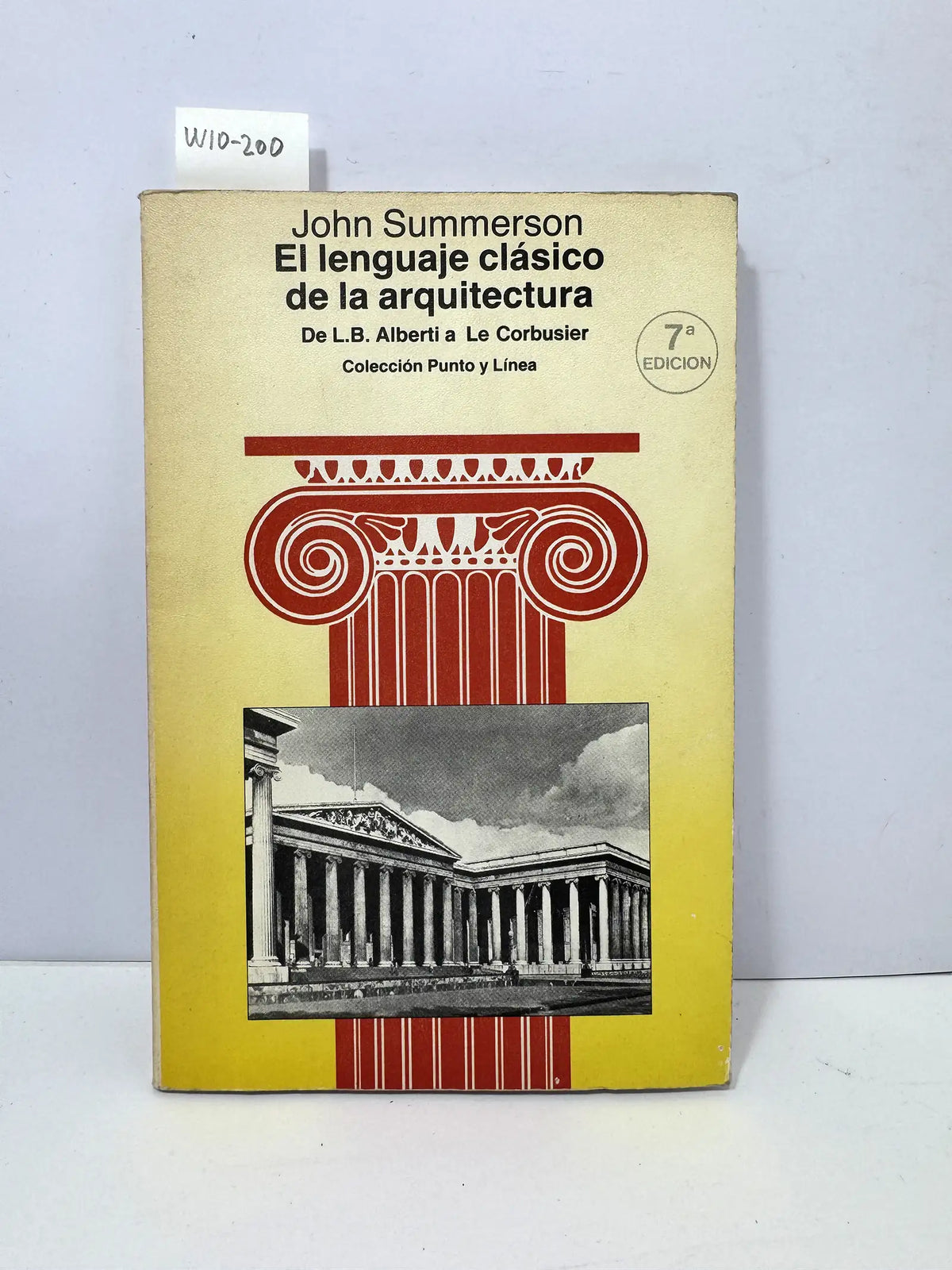 El lenguaje clásico de la arquitectura. De L. B. Alberti a Le Corbusier. — SUMMERSON, John.