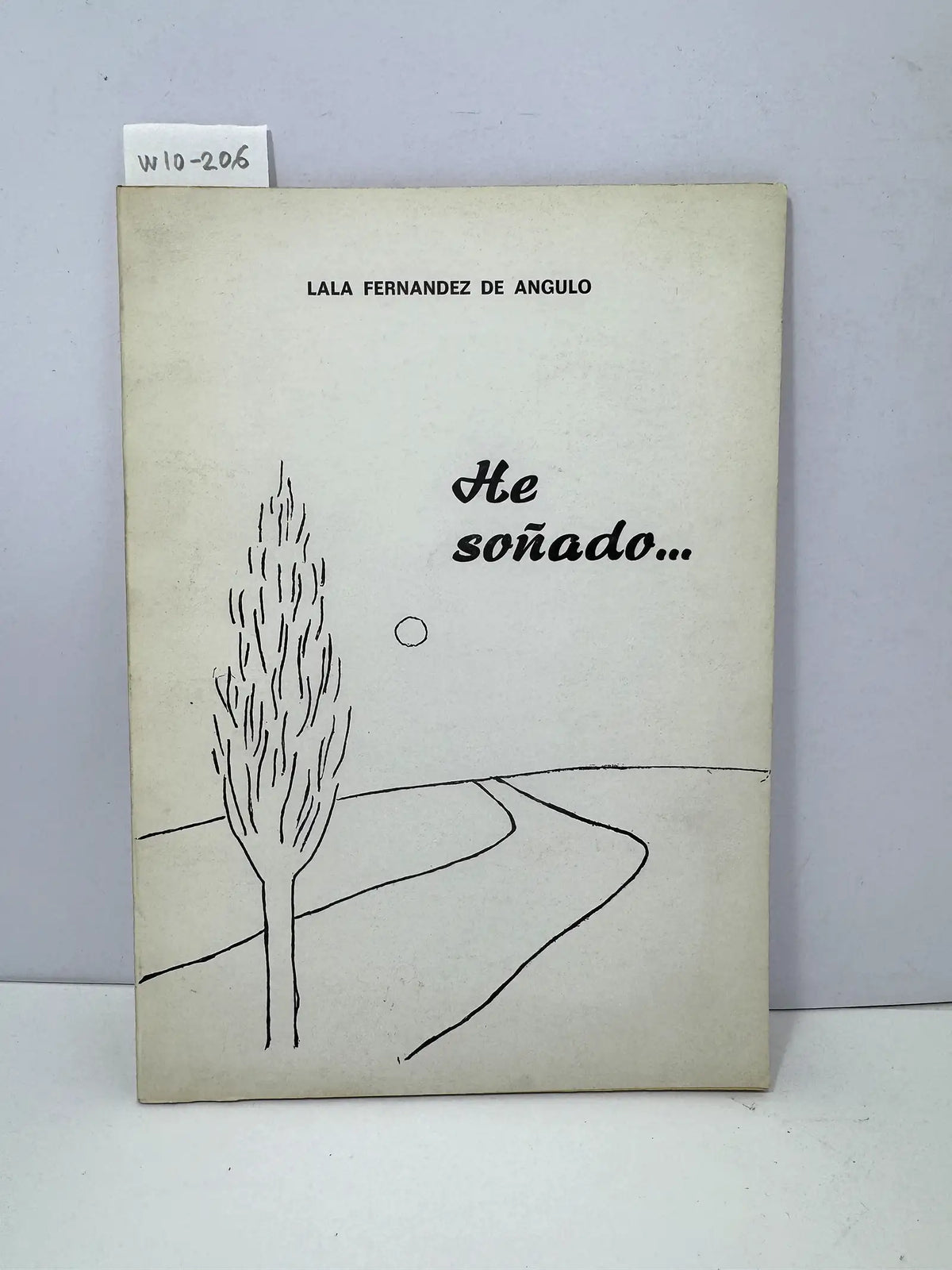 He soñado... — FERNÁNDEZ DE ANGULO, Lala.