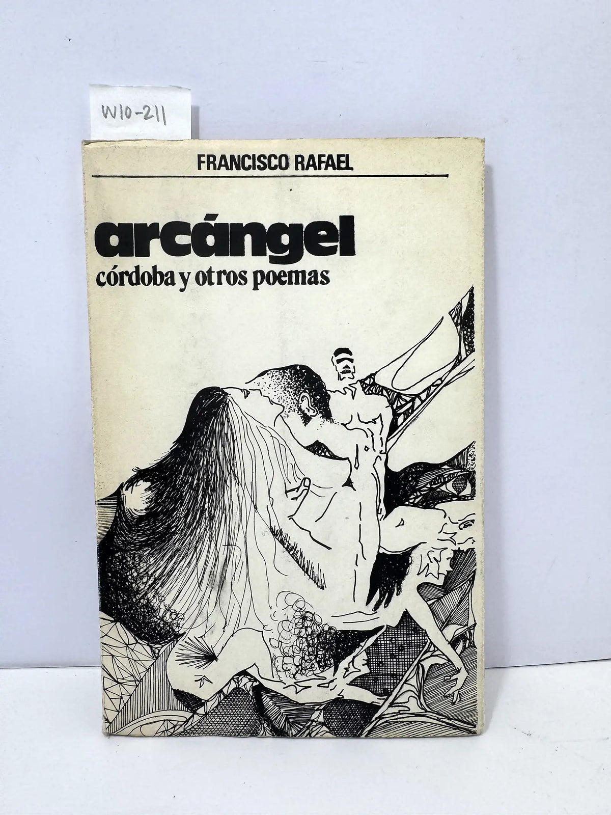 Arcángel. Córdoba y otros poemas. — RAFAEL, Francisco.