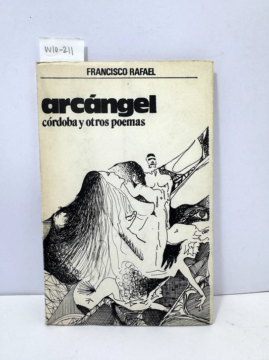 Arcángel. Córdoba y otros poemas. — RAFAEL, Francisco.