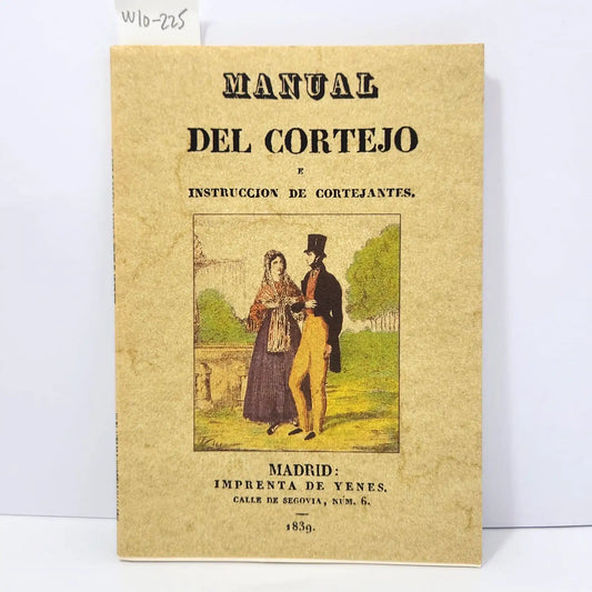 Manual del cortejo o Instrucción de cortejantes. — Tapa blanda, solapas, muy buen estado de uso.