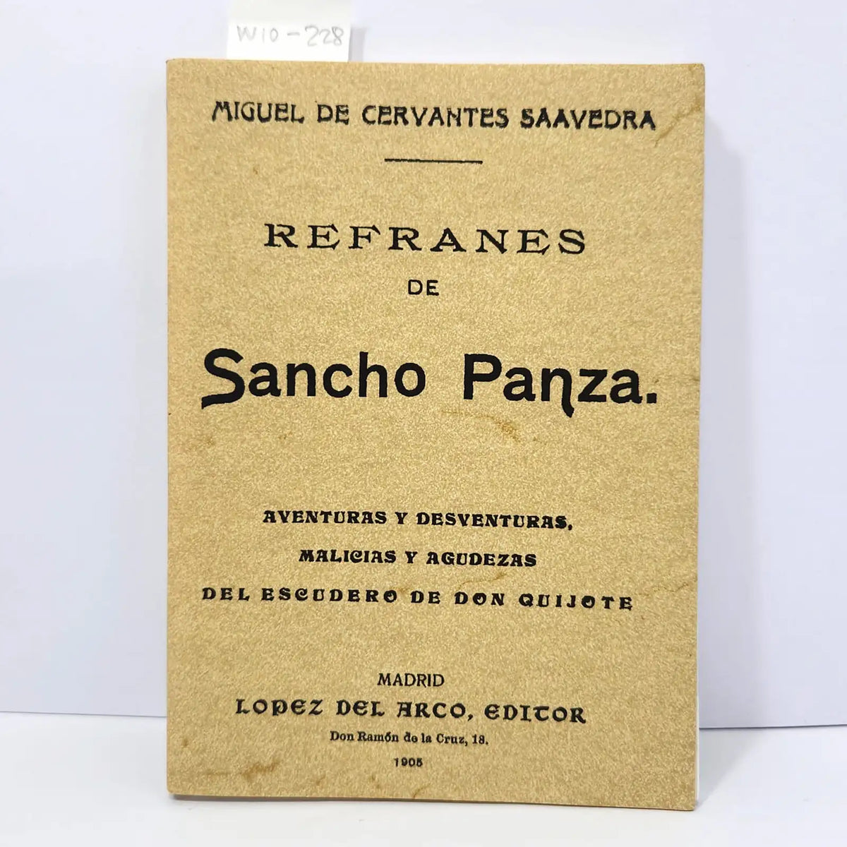 Refranes de Sancho Panza. — de CERVANTES SAAVEDRA, MIGUEL.