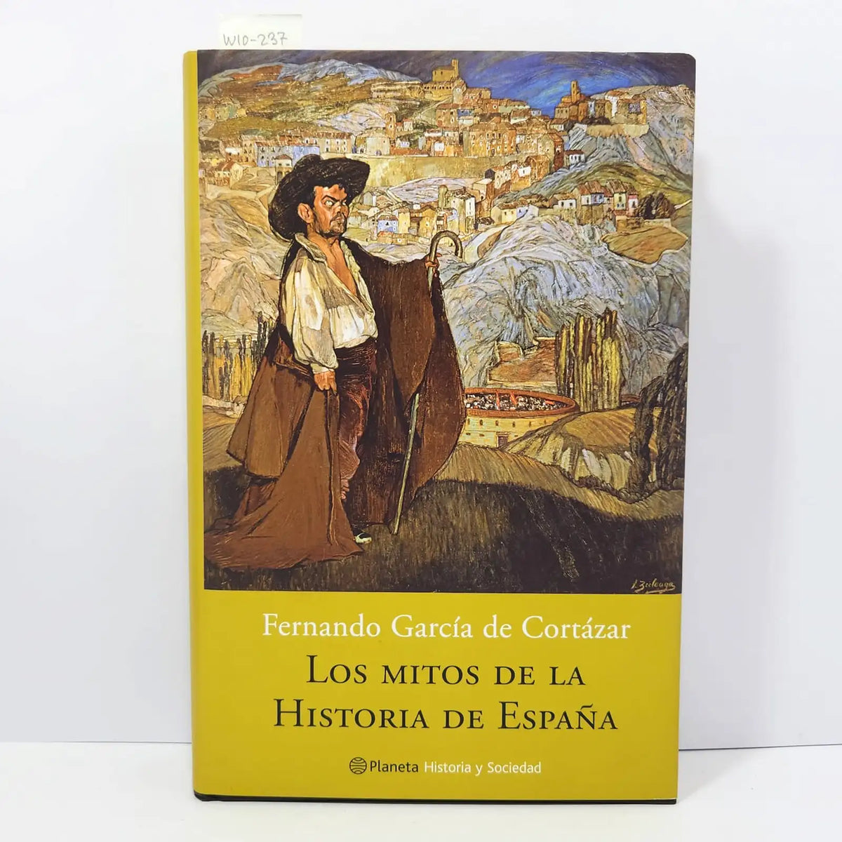 Los mitos de la Historia de España. — GARCÍA de CORTÁZAR, Fernando.