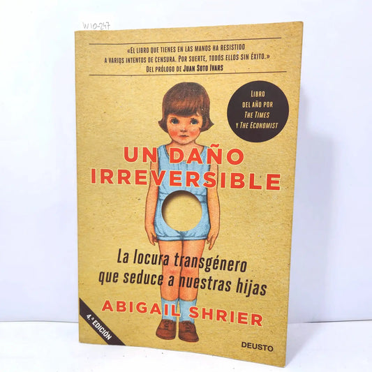 Un daño irreversible.