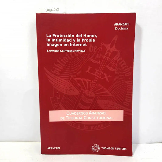 La protección del Honor, la Intimidad y la Propia Imagen en Internet.