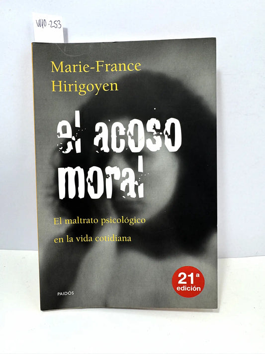 El acoso moral. — HIRIGOYEN, Marie-France.