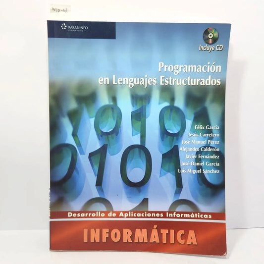Programación en lenguajes estructurados. Desarrollo de aplicaciones informáticas.
