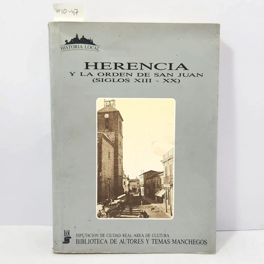 Herencia y la Orden de San Juan (siglos XIII-XX).