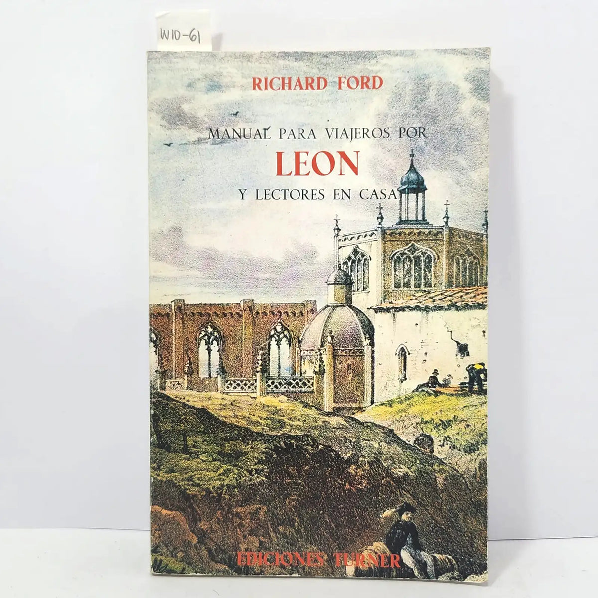 Manual para viajeros por León y lectores en casa. — FORD, Richard.