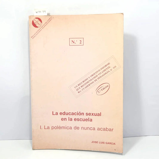 Ipes Navarra, nº 2. La educación sexual en la escuela. I: La polémica de nunca acabar. — GARCÍA, José Luis.