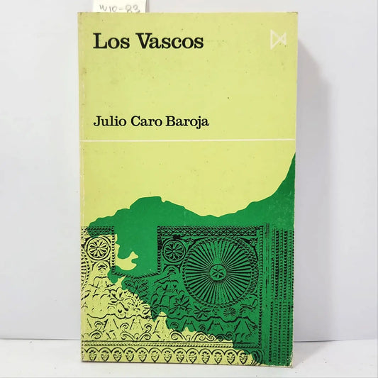 Los Vascos. — CARO BAROJA, Julio.