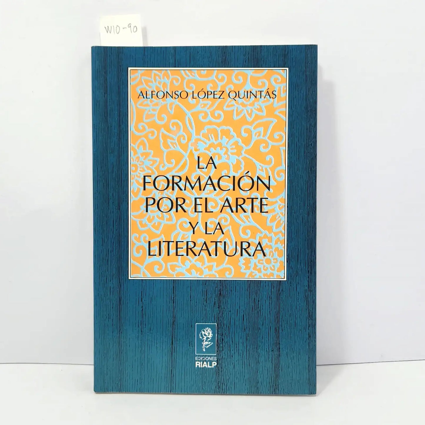 La formación por el arte y la literatura.