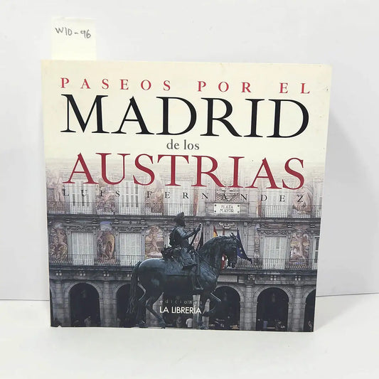 Paseos por el Madrid de los Austrias.