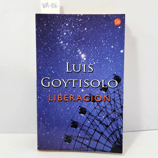 Liberación. — GOYTISOLO, Luis.