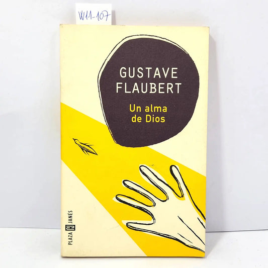 Un alma de Dios. — FLAUBERT, Gustave.