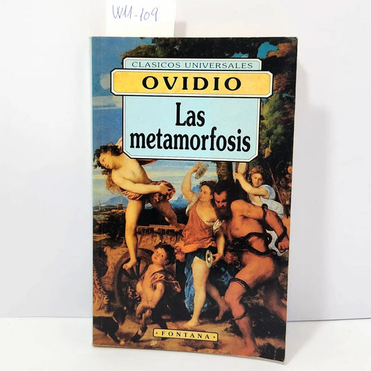 La metamorfosis. — OVIDIO.