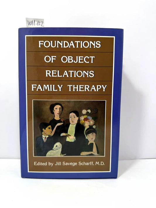 Foundations of object relations family therapy. — VARIOS, autores.