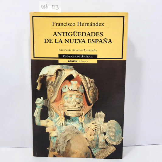 Antigüedades de la nueva España.