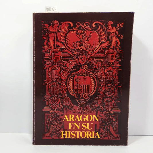 Aragón en su historia. — AUTORES, Varios.
