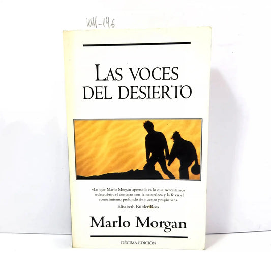 Las voces del desierto. — MORGAN, Marlo.