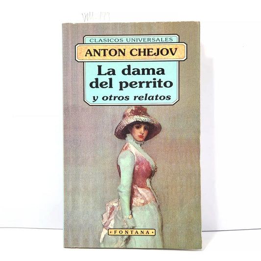 La dama del perrito y otros relatos. — CHEJOV, Anton.