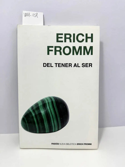 Del tener al ser.