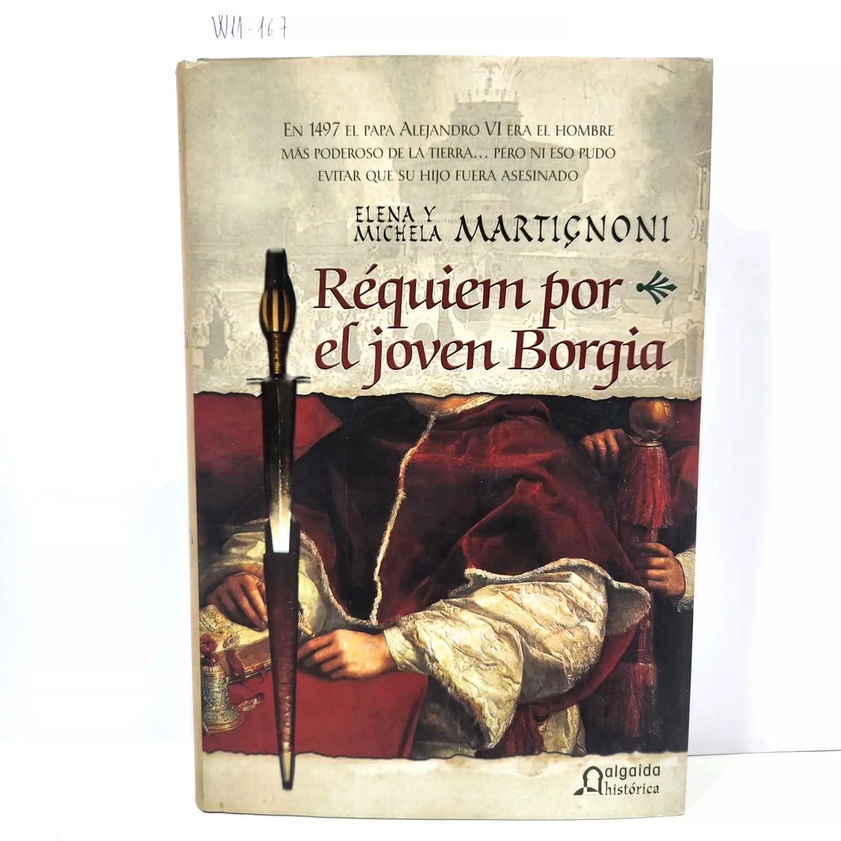 Réquiem por el joven Borgia. — MARTIGNONI, Elena y Michela.
