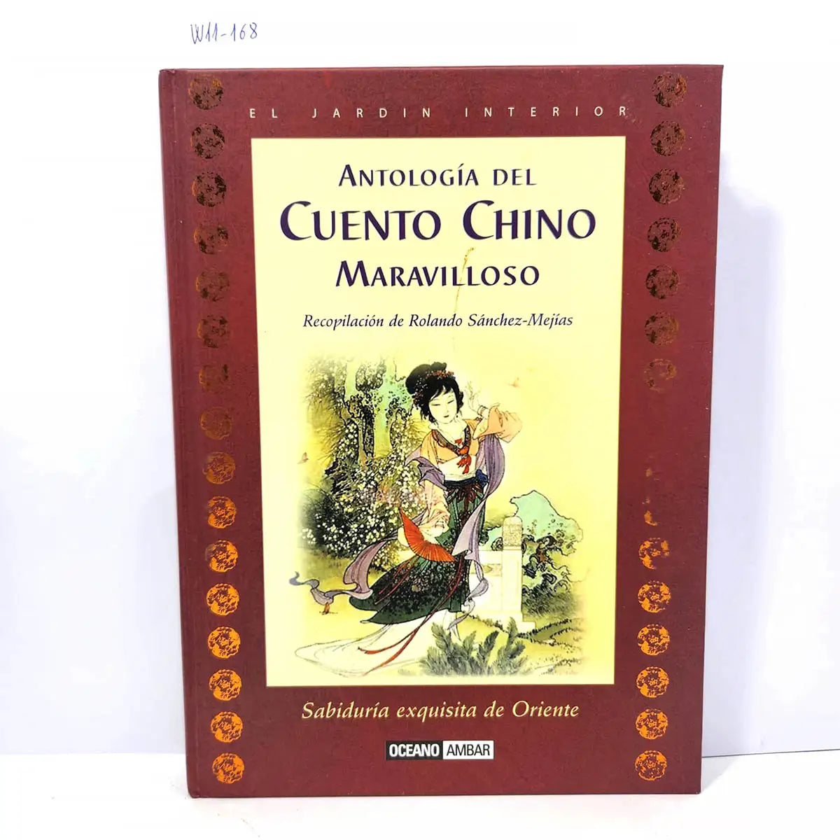 Antología del Cuento Chino maravilloso.