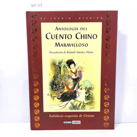 Antología del Cuento Chino maravilloso.