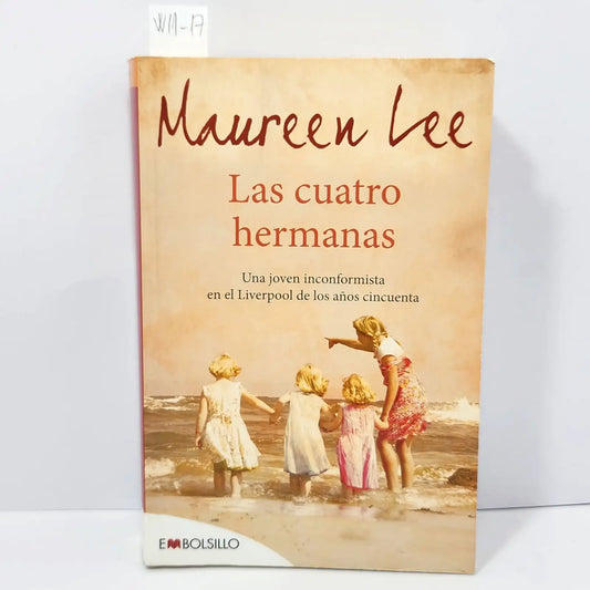 Las cuatro hermanas. — LEE, MAUEEEN.