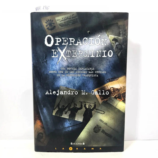 Operación Exterminio.